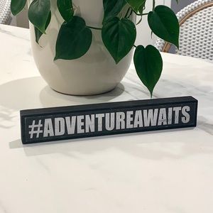 Decorative #ADVENTUREAWAITS Wood Plaque